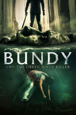 Watch Free Bundy and the Green River Killer Full Movies HD Online MyFlixer