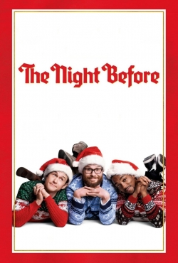 Watch Free The Night Before Full Movies HD Online MyFlixer