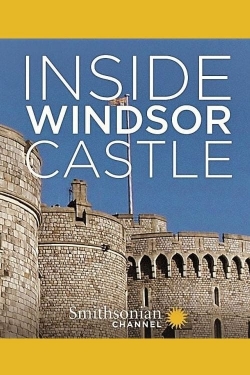 Watch Free Inside Windsor Castle Full Movies HD Online MyFlixer