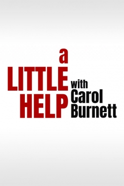 Watch Free A Little Help with Carol Burnett Full Movies HD Online MyFlixer