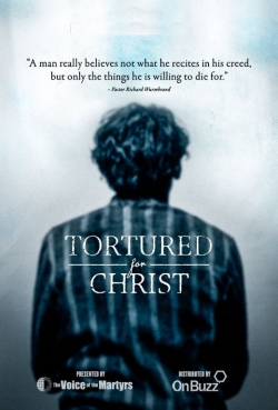 Watch Free Tortured for Christ Full Movies HD Online MyFlixer