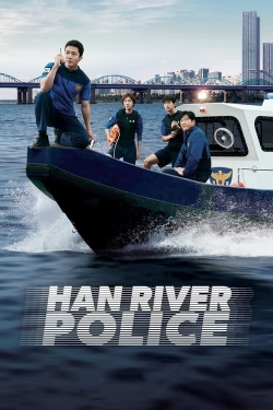 Watch Free Han River Police Full Movies HD Online MyFlixer