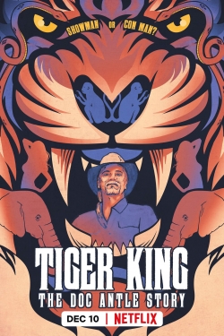 Watch Free Tiger King: The Doc Antle Story Full Movies HD Online MyFlixer