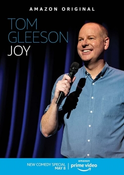 Watch Free Tom Gleeson: Joy Full Movies HD Online MyFlixer