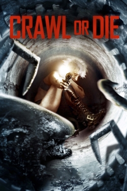 Watch Free Crawl or Die Full Movies HD Online MyFlixer