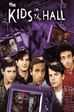 Watch Free The Kids in the Hall Full Movies HD Online MyFlixer