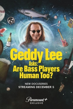 Watch Free Geddy Lee Asks: Are Bass Players Human Too? Full Movies HD Online MyFlixer