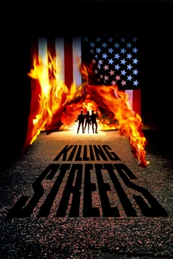 Watch Free Killing Streets Full Movies HD Online MyFlixer