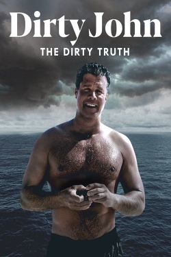 Watch Free Dirty John, The Dirty Truth Full Movies HD Online MyFlixer