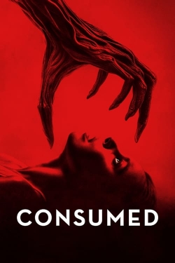 Watch Free Consumed Full Movies HD Online MyFlixer