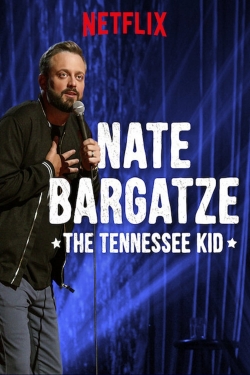 Watch Free Nate Bargatze: The Tennessee Kid Full Movies HD Online MyFlixer