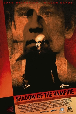 Watch Free Shadow of the Vampire Full Movies HD Online MyFlixer