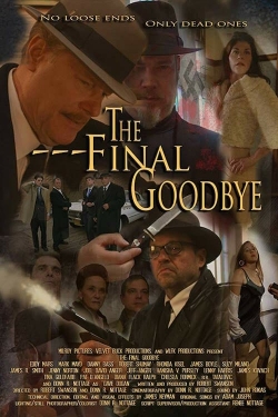 Watch Free The Final Goodbye Full Movies HD Online MyFlixer