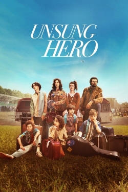 Watch Free Unsung Hero Full Movies HD Online MyFlixer