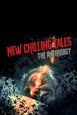 Watch Free New Chilling Tales: The Anthology Full Movies HD Online MyFlixer