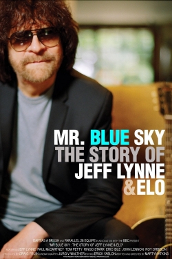 Watch Free Mr. Blue Sky: The Story of Jeff Lynne & ELO Full Movies HD Online MyFlixer