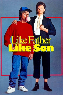 Watch Free Like Father Like Son Full Movies HD Online MyFlixer