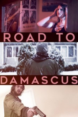 Watch Free Road to Damascus Full Movies HD Online MyFlixer