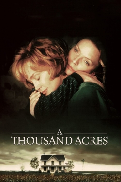 Watch Free A Thousand Acres Full Movies HD Online MyFlixer