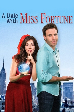 Watch Free A Date with Miss Fortune Full Movies HD Online MyFlixer