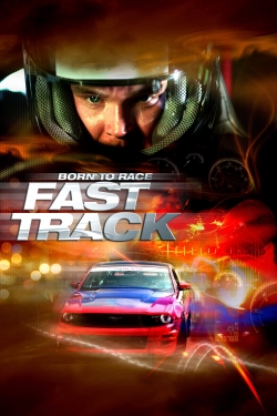 Watch Free Born to Race: Fast Track Full Movies HD Online MyFlixer