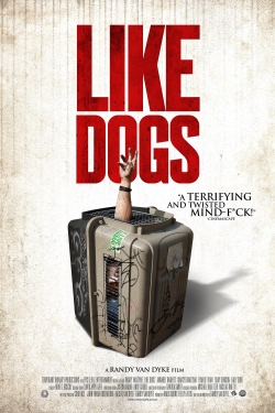 Watch Free Like Dogs Full Movies HD Online MyFlixer