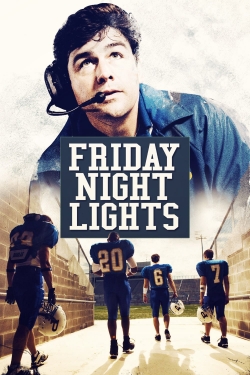 Watch Free Friday Night Lights Full Movies HD Online MyFlixer