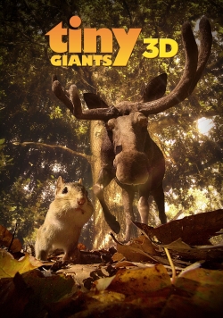 Watch Free Tiny Giants 3D Full Movies HD Online MyFlixer