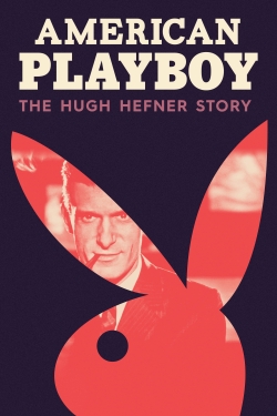 Watch Free American Playboy: The Hugh Hefner Story Full Movies HD Online MyFlixer