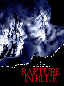 Watch Free Rapture in Blue Full Movies HD Online MyFlixer