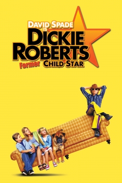 Watch Free Dickie Roberts: Former Child Star Full Movies HD Online MyFlixer