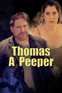 Watch Free Thomas A Peeper Full Movies HD Online MyFlixer