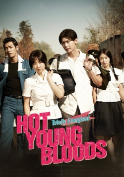 Watch Free Hot Young Bloods Full Movies HD Online MyFlixer