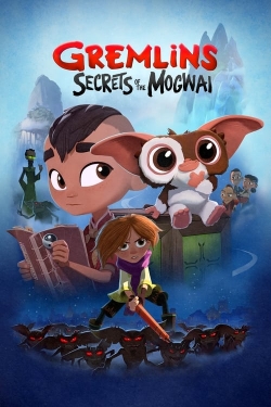 Watch Free Gremlins: Secrets of the Mogwai Full Movies HD Online MyFlixer