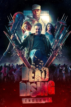 Watch Free Dead Rising: Endgame Full Movies HD Online MyFlixer