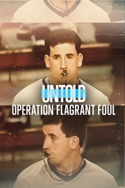 Watch Free Untold: Operation Flagrant Foul Full Movies HD Online MyFlixer