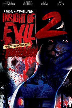 Watch Free Insight of Evil 2: Vengeance Full Movies HD Online MyFlixer