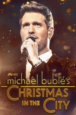 Watch Free Michael Buble's Christmas in the City Full Movies HD Online MyFlixer