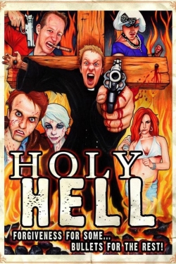 Watch Free Holy Hell Full Movies HD Online MyFlixer