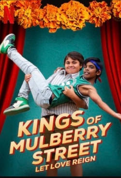 Watch Free Kings of Mulberry Street: Let Love Reign Full Movies HD Online MyFlixer