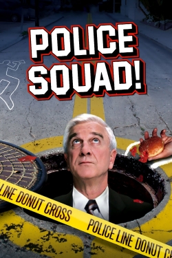 Watch Free Police Squad! Full Movies HD Online MyFlixer