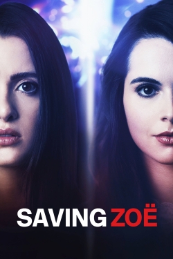 Watch Free Saving Zoë Full Movies HD Online MyFlixer