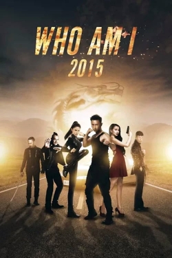 Watch Free Who Am I 2015 Full Movies HD Online MyFlixer