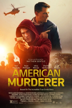 Watch Free American Murderer Full Movies HD Online MyFlixer