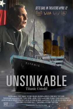 Watch Free Unsinkable: Titanic Untold Full Movies HD Online MyFlixer