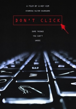 Watch Free Don't Click Full Movies HD Online MyFlixer