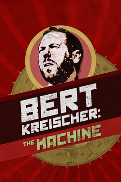 Watch Free Bert Kreischer: The Machine Full Movies HD Online MyFlixer