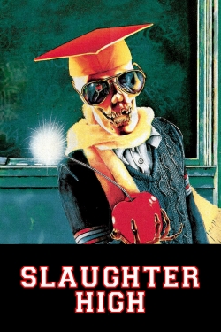 Watch Free Slaughter High Full Movies HD Online MyFlixer