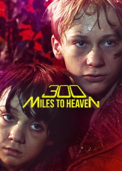 Watch Free 300 Miles to Heaven Full Movies HD Online MyFlixer