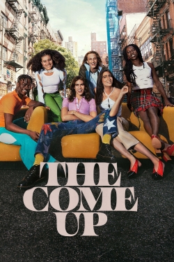 Watch Free The Come Up Full Movies HD Online MyFlixer